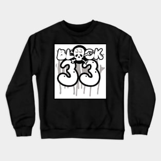 BLOCK 33 - Death Area ? Crewneck Sweatshirt